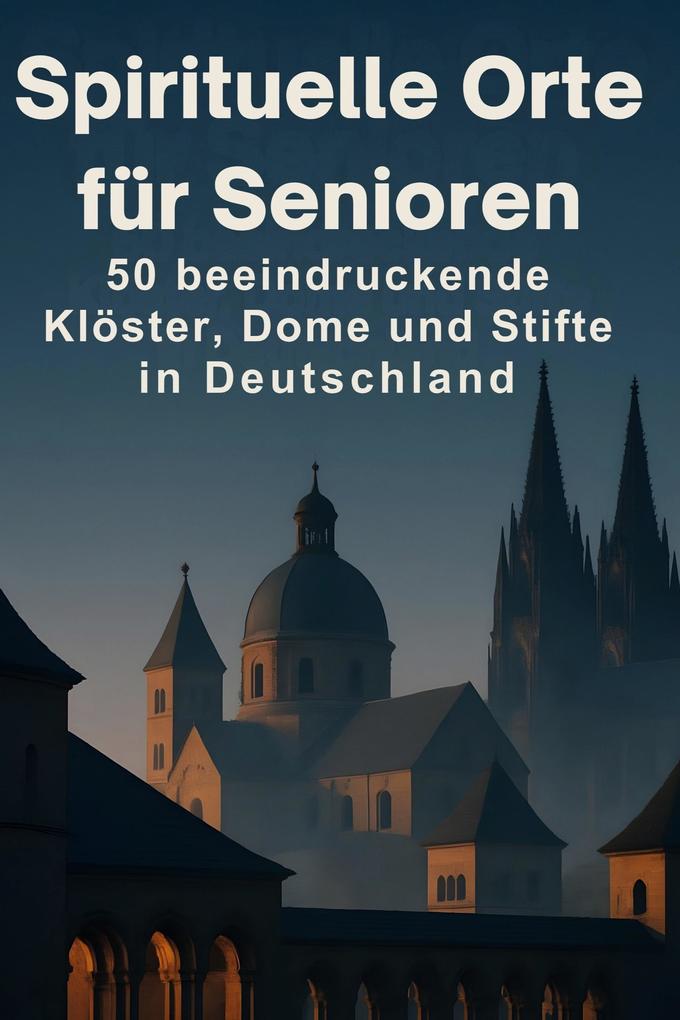 Spirituelle Orte für Senioren