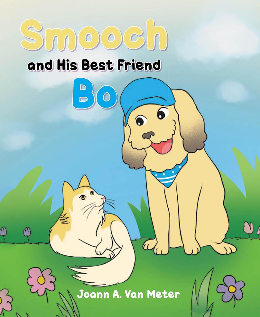 Smooch and His Best Friend Bo