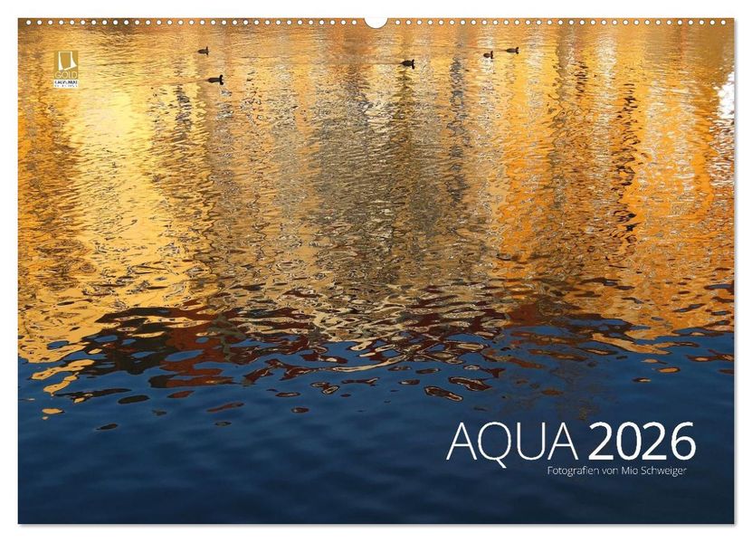 Aqua 2026 Fotografien von Mio Schweiger (Wandkalender 2026 DIN A2 quer) CALVENDO Monatskalender
