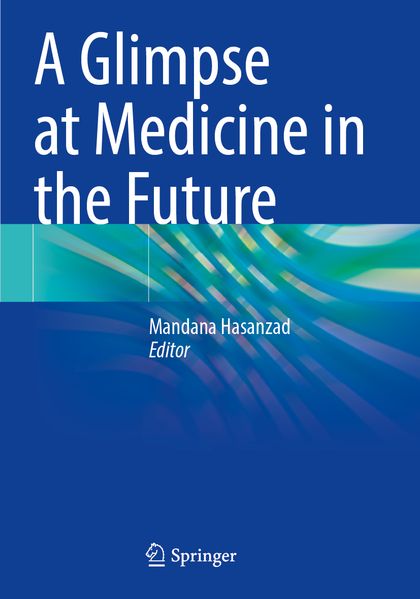 A Glimpse at Medicine in the Future