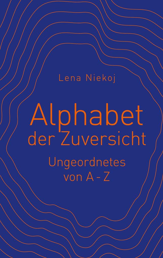 Alphabet der Zuversicht