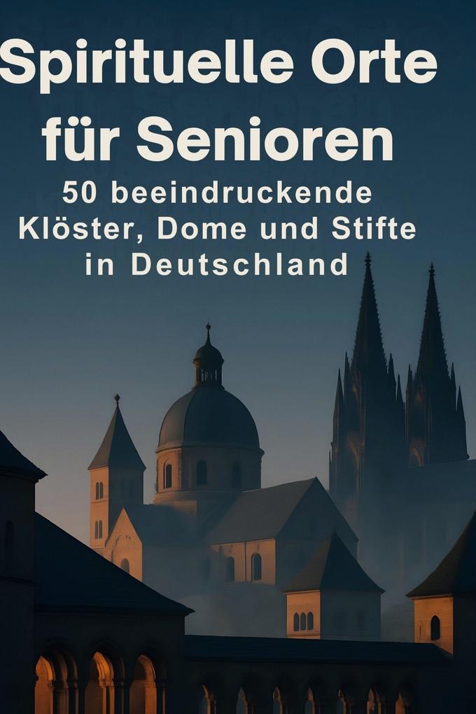 Spirituelle Orte für Senioren
