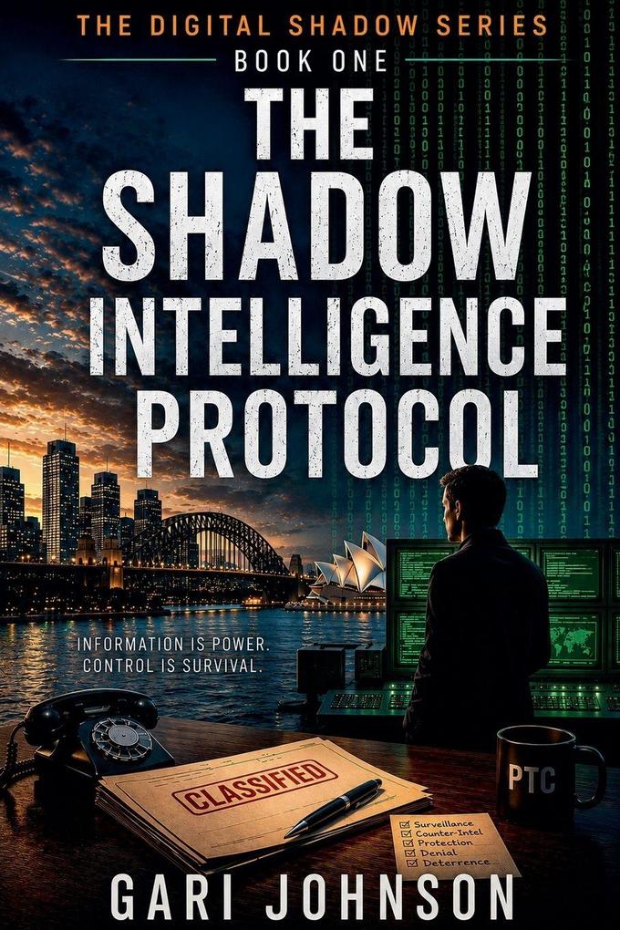 The Shadow Intelligence Protocol