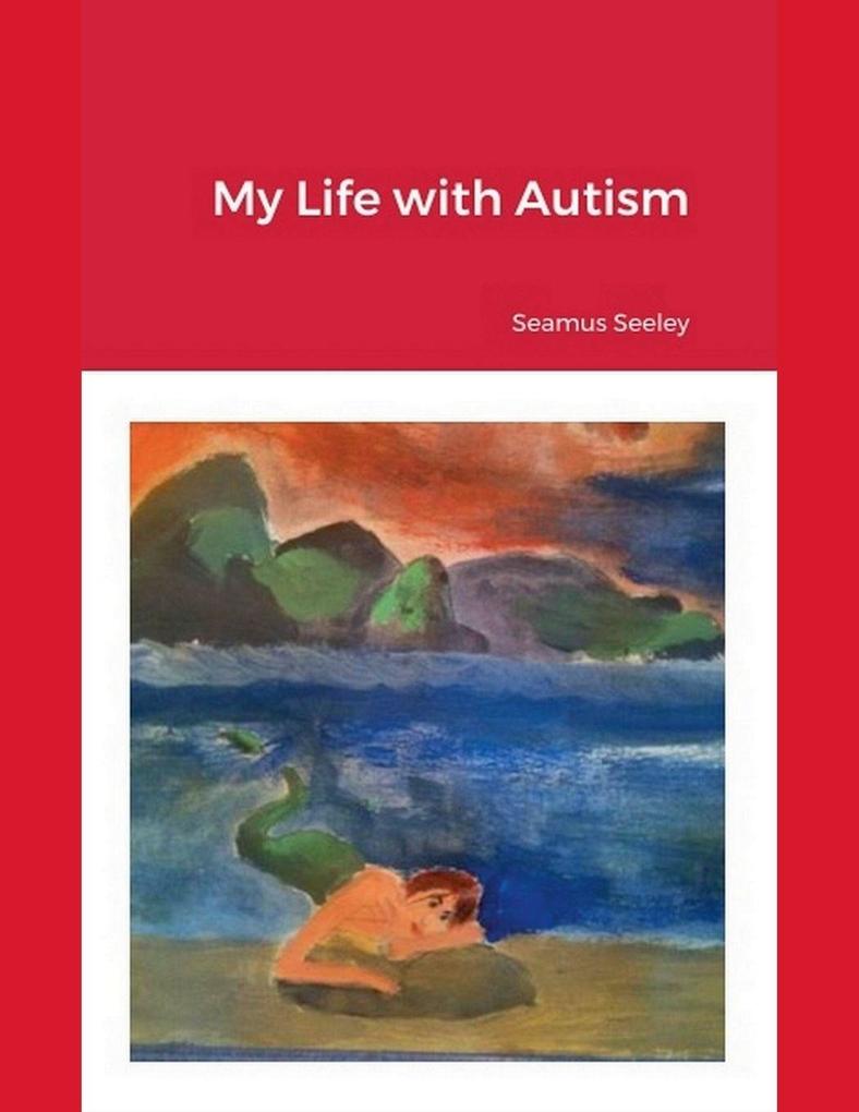 My Life With Autism