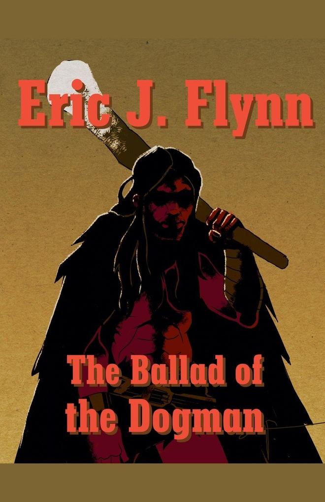 The Ballad of the Dogman