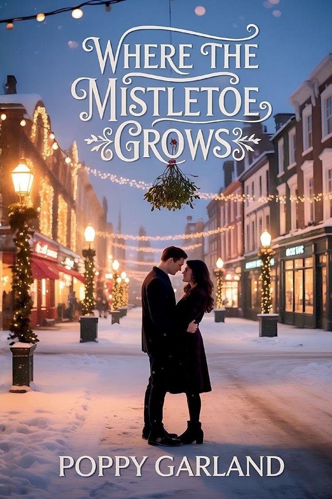 Where The Mistletoe Grows
