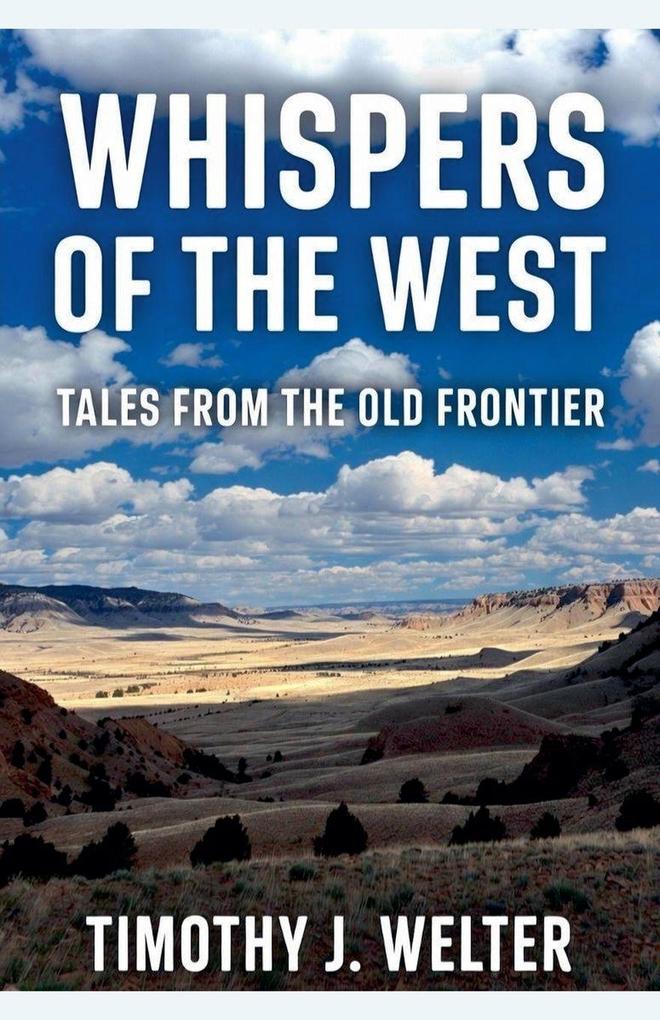 Whispers of the West