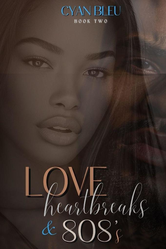 Love Heartbreaks & 808's Book 2