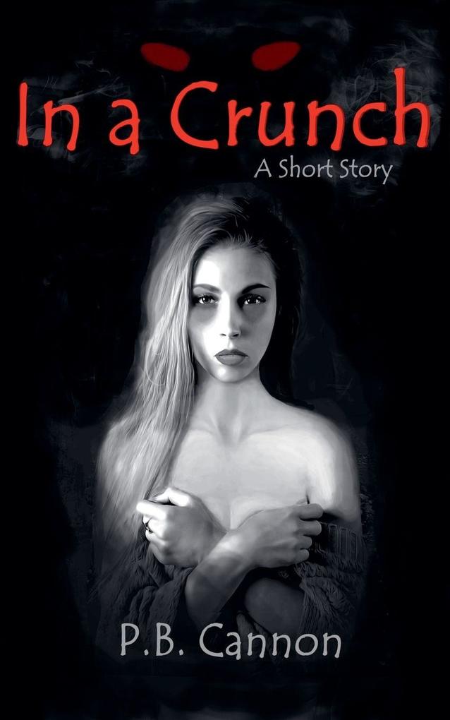 In a Crunch - A Short Story