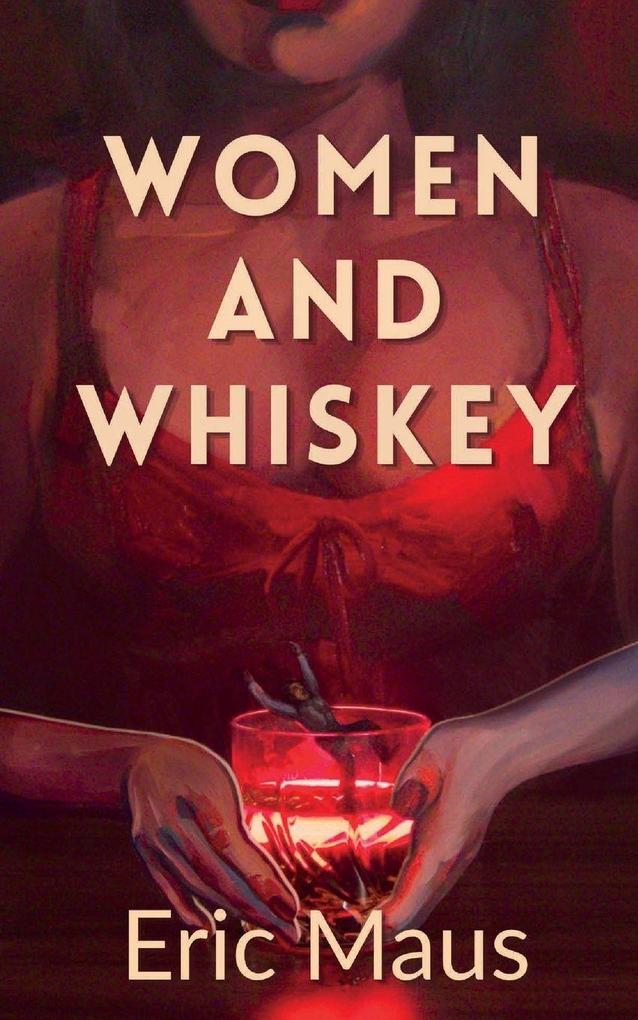 Women and Whiskey