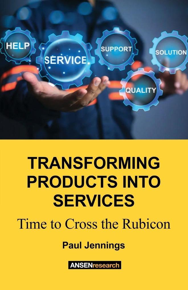 Transforming Products Into Services
