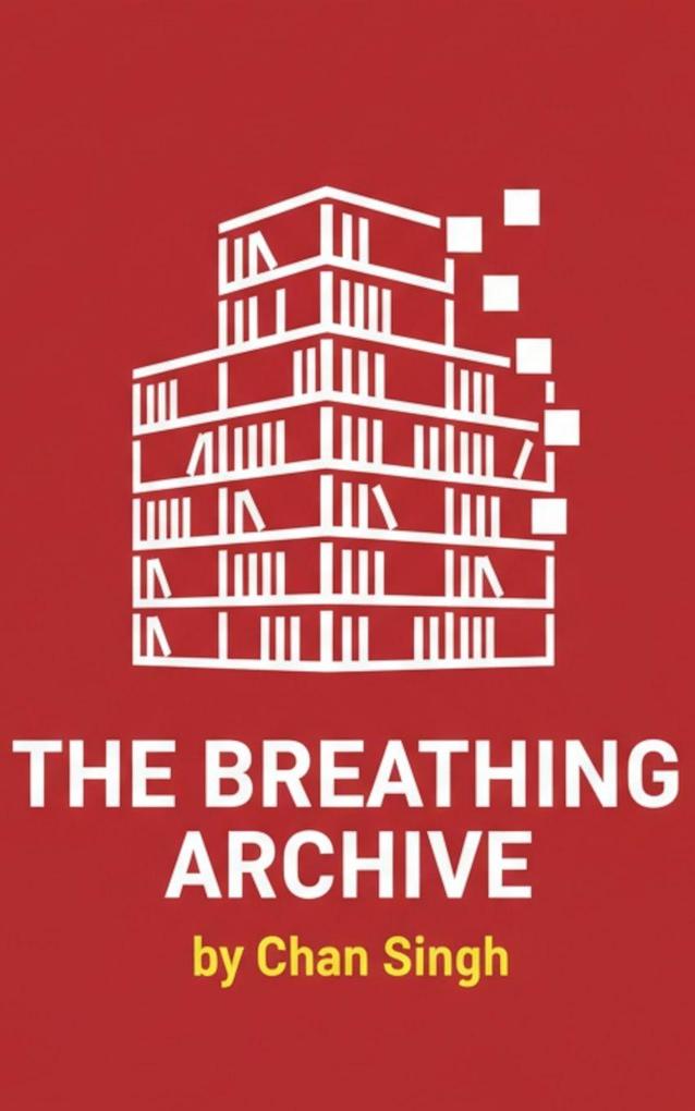 The Breathing Archive