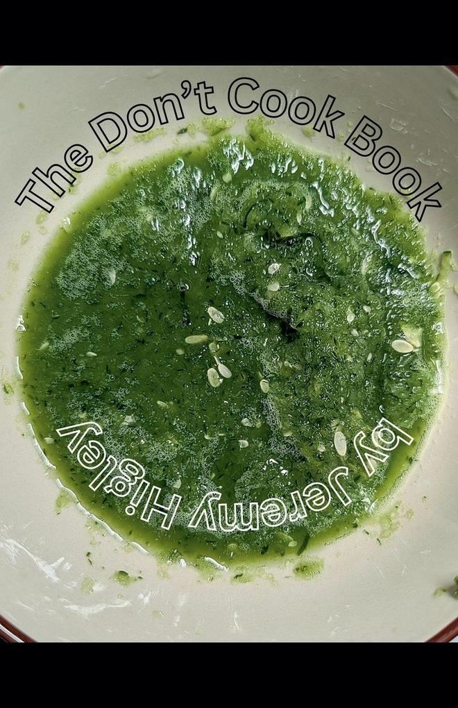 The Don't Cook Book