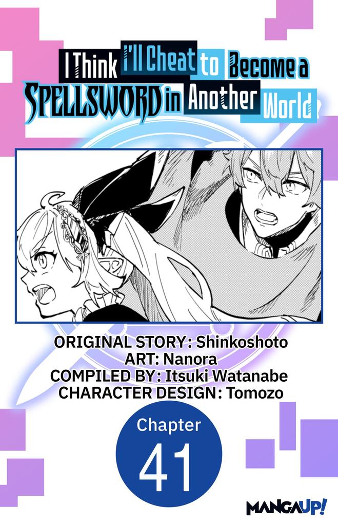 I Think I'll Cheat to Become a Spellsword in Another World #041