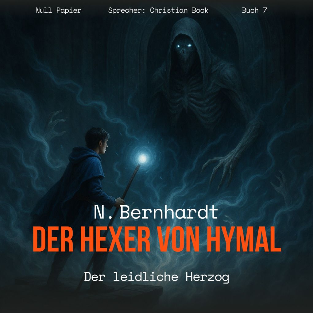 Der Hexer von Hymal Buch VII: Der leidliche Herzog (Hörbuch)