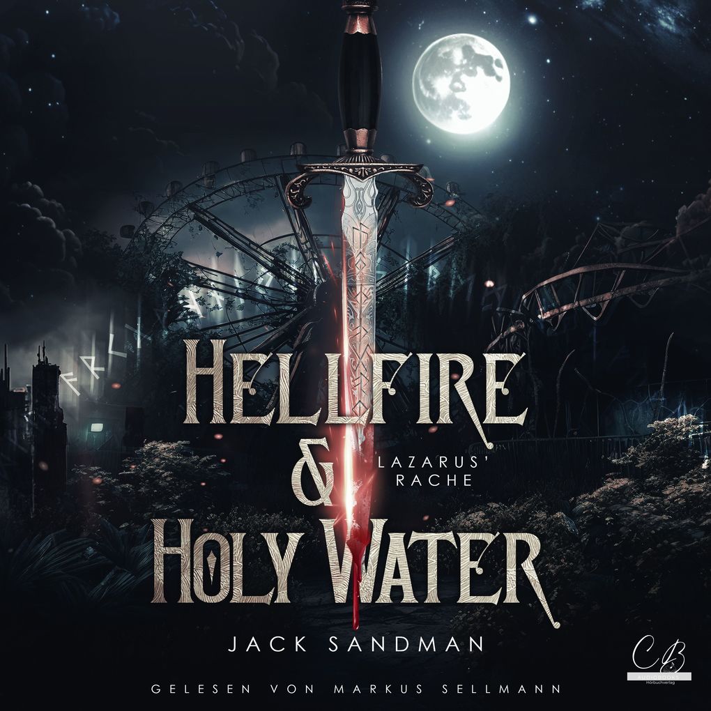 Hellfire and Holy Water I Lazarus' Rache