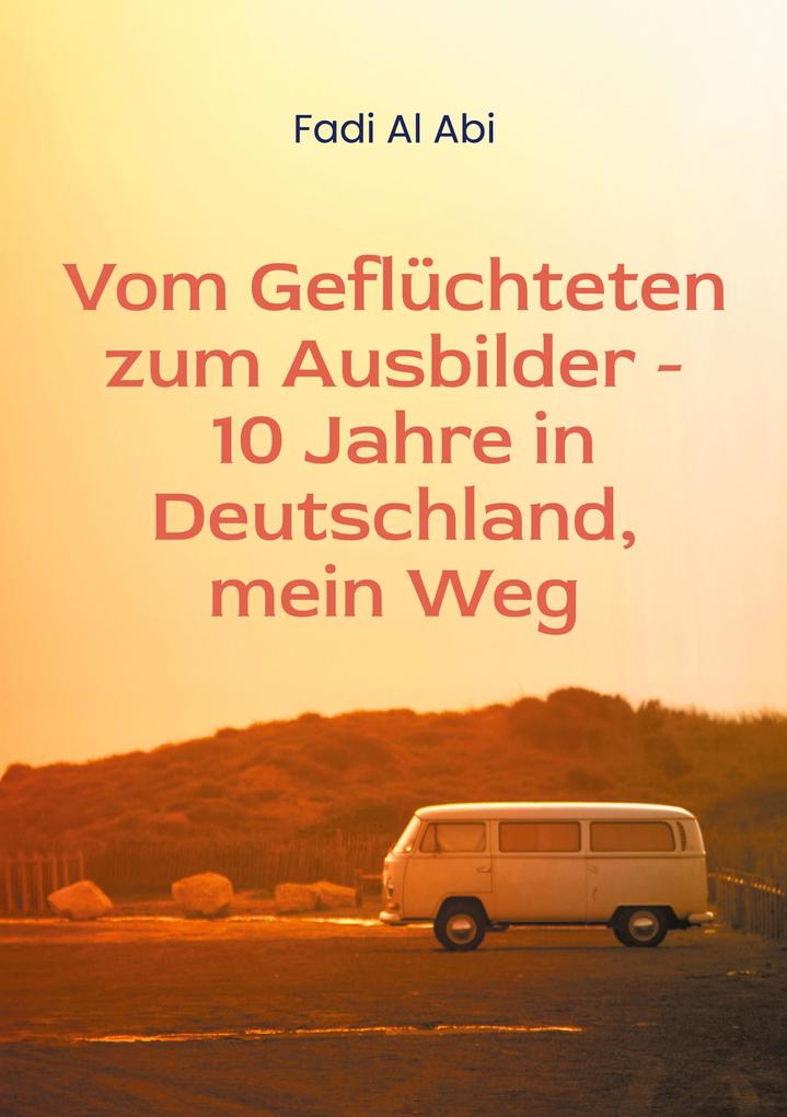 Von Geflüchteten zum Ausbilder - 10 Jahre in Deutschland mein Weg