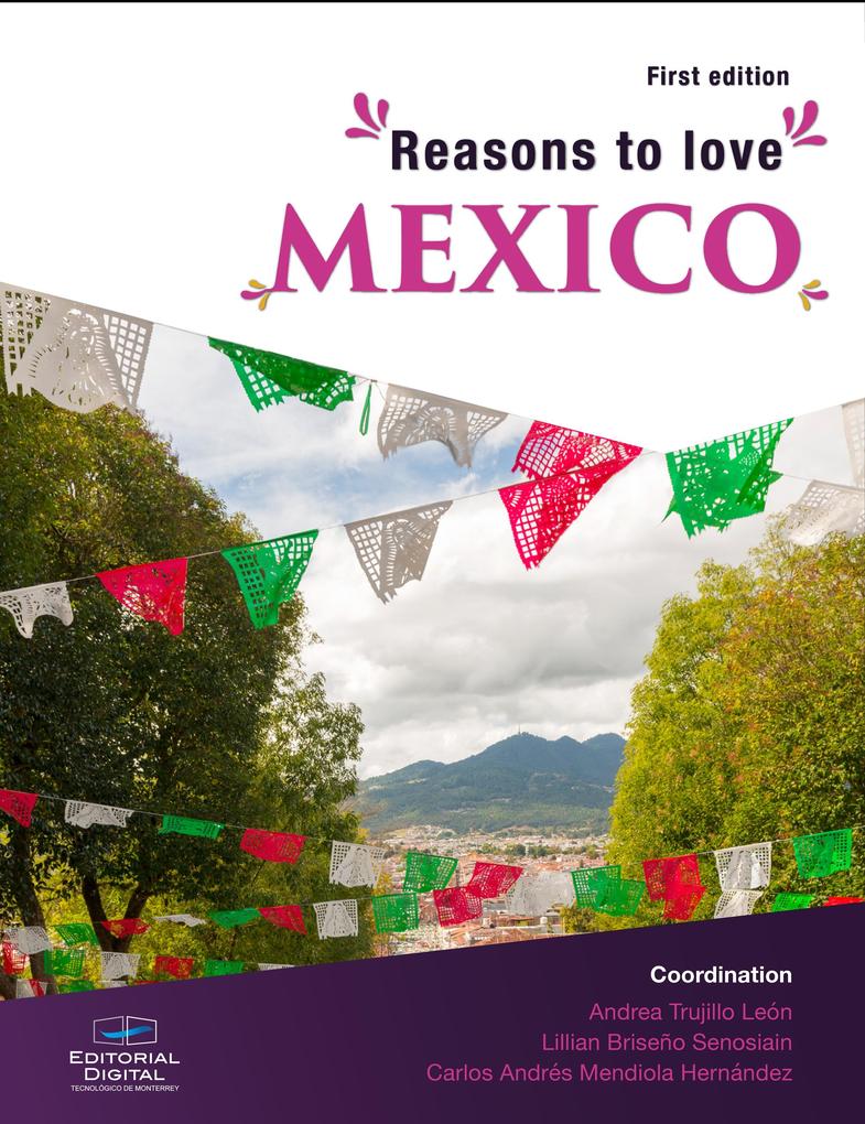 Reasons to Love Mexico