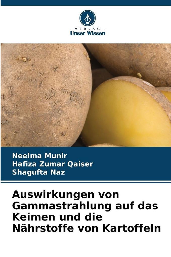 Auswirkungen von Gammastrahlung auf das Keimen und die Nährstoffe von Kartoffeln