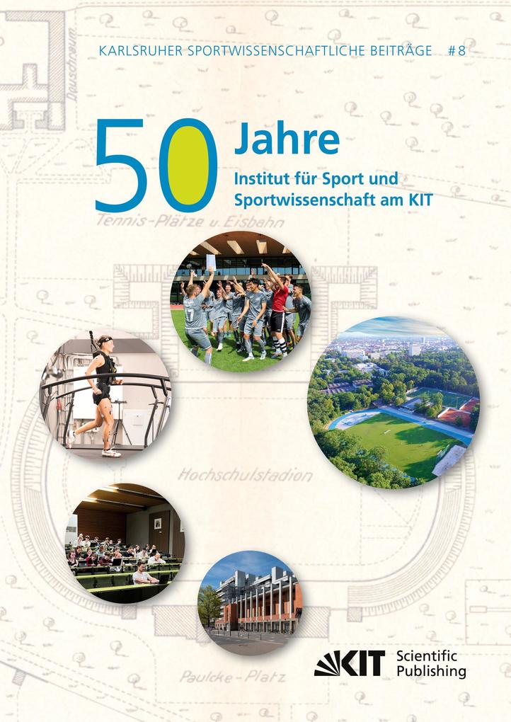 50 Jahre Institut fr Sport und Sportwissenschaft am KIT