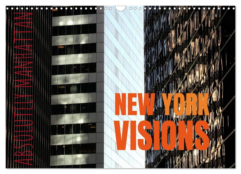 NEW YORK visions (Wandkalender 2026 DIN A3 quer) CALVENDO Monatskalender