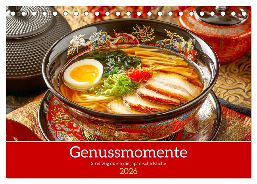 Genussmomente. Streifzug durch die japanische Küche (Tischkalender 2026 DIN A5 quer) CALVENDO Monatskalender