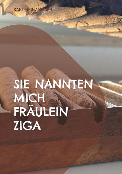 Sie nannten mich Fräulein Ziga