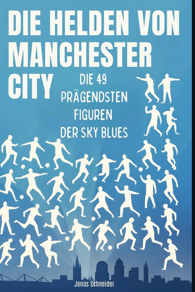 Die Helden von Manchester City