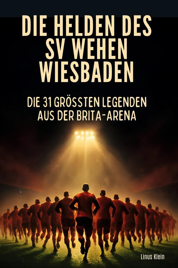Die Helden des SV Wehen Wiesbaden