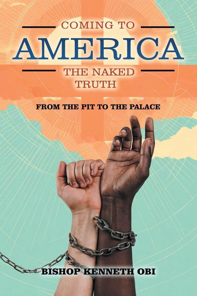 Coming to America the Naked Truth