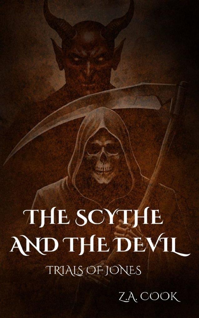 The Scythe and The Devil