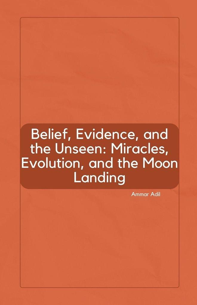 Belief Evidence and the Unseen