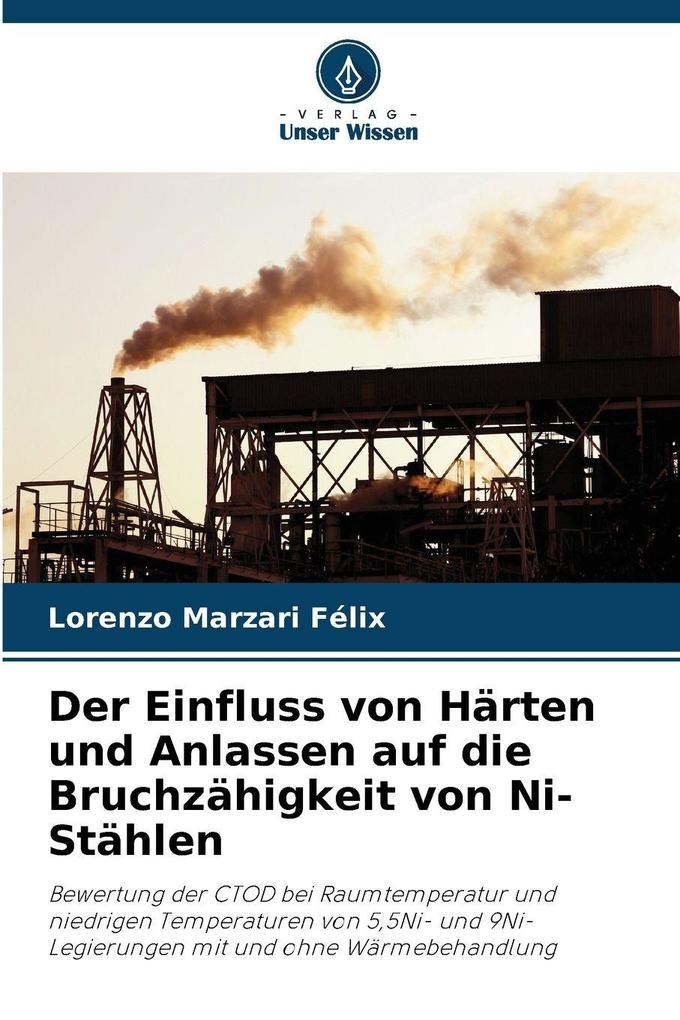 Der Einfluss von Härten und Anlassen auf die Bruchzähigkeit von Ni-Stählen