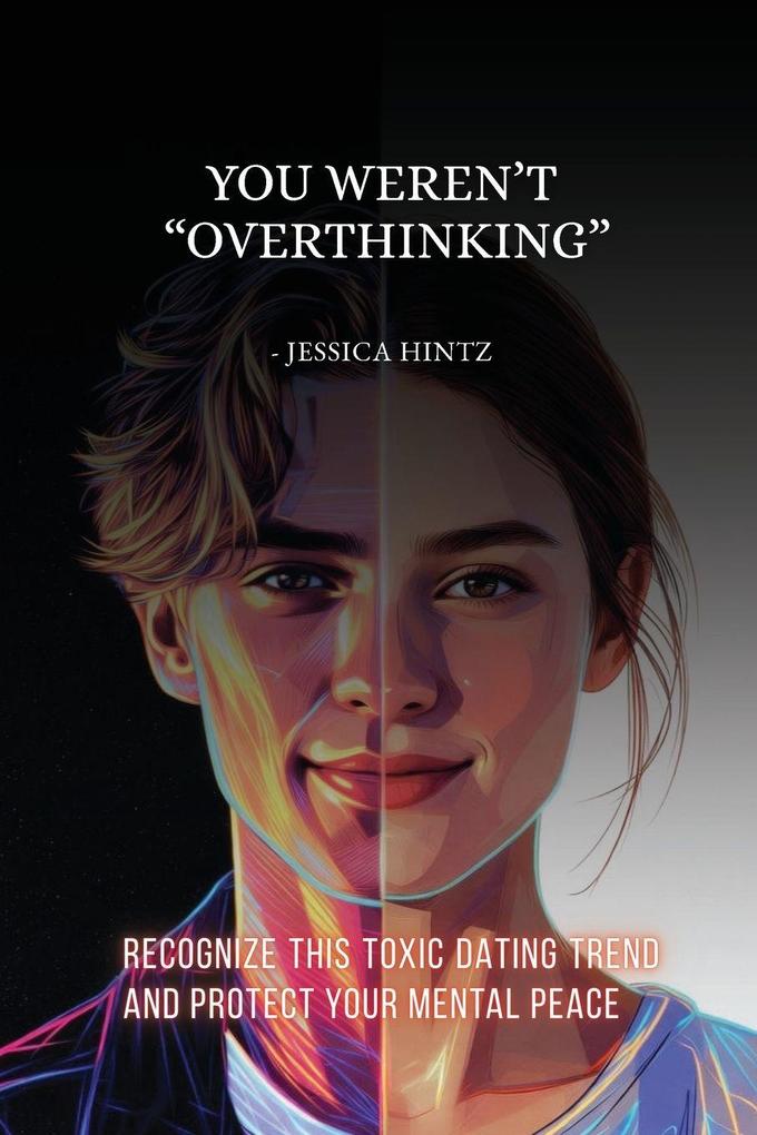 You Weren't 'Overthinking'