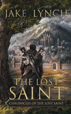 Chronicles of the Lost Saint