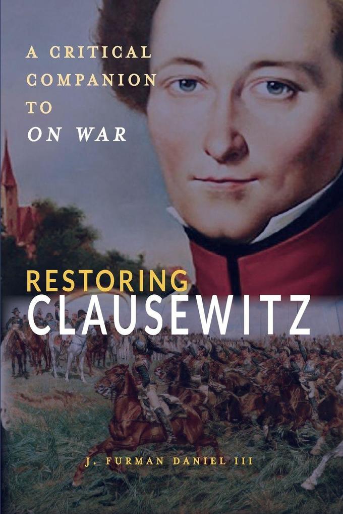 Restoring Clausewitz