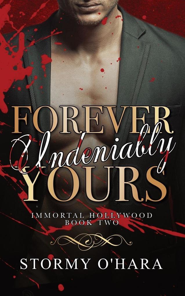 Forever Undeniably Yours