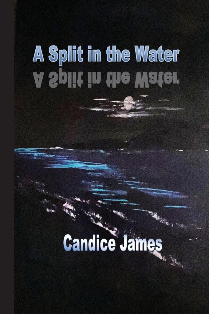 A Split in the Water