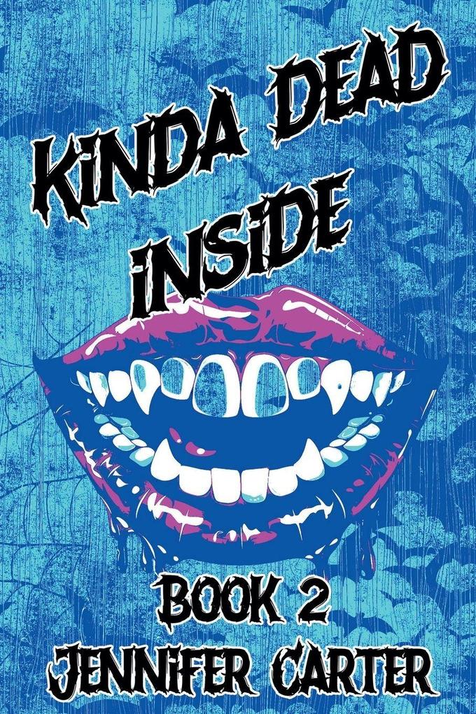 Kinda Dead Inside