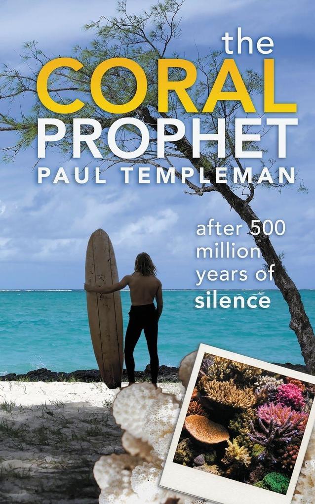 The Coral Prophet