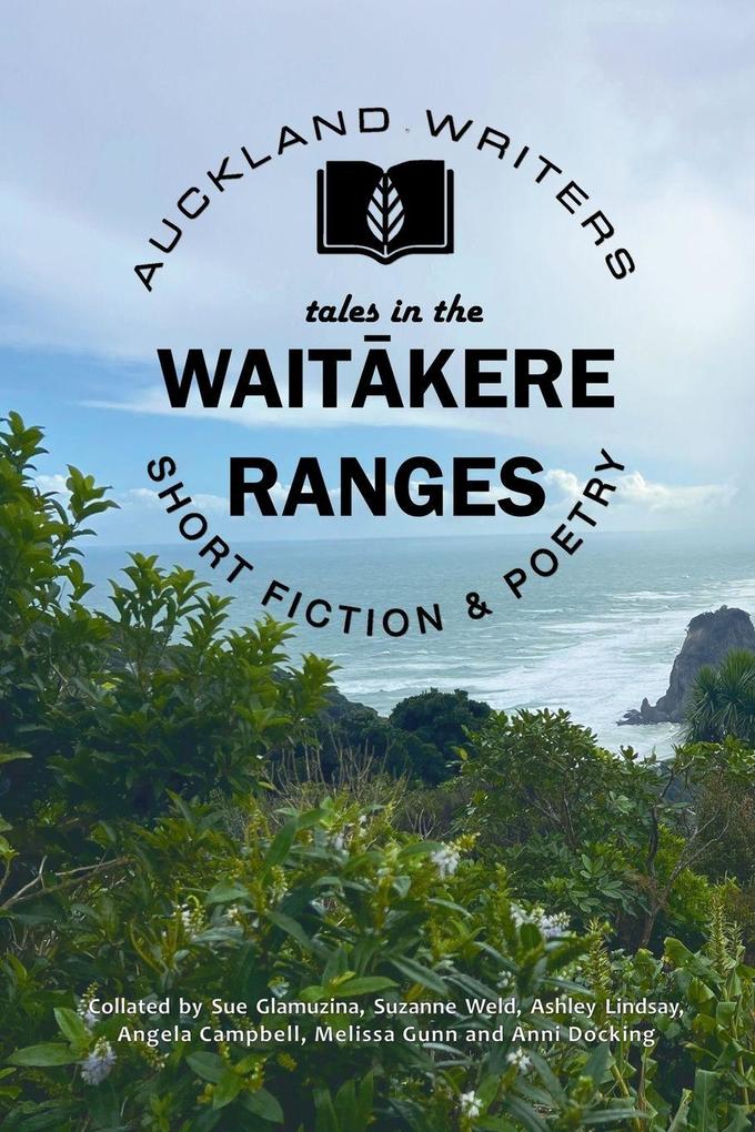 Tales in the Waitkere Ranges