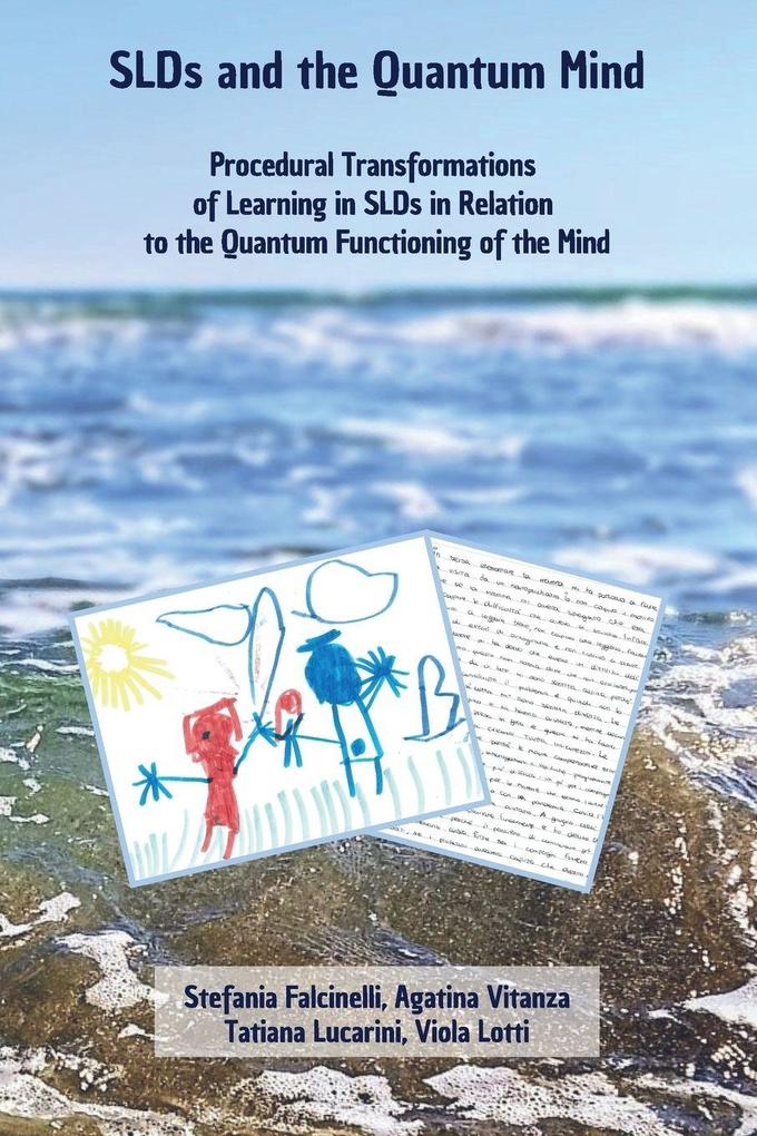 SLDsand the Quantum Mind