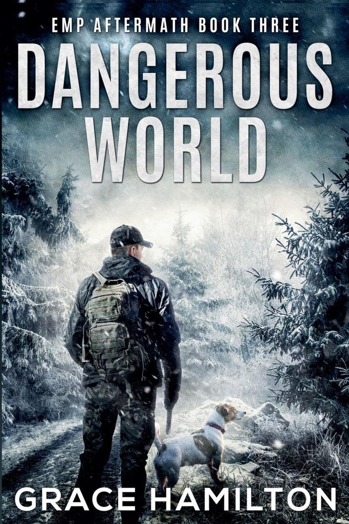 Dangerous World