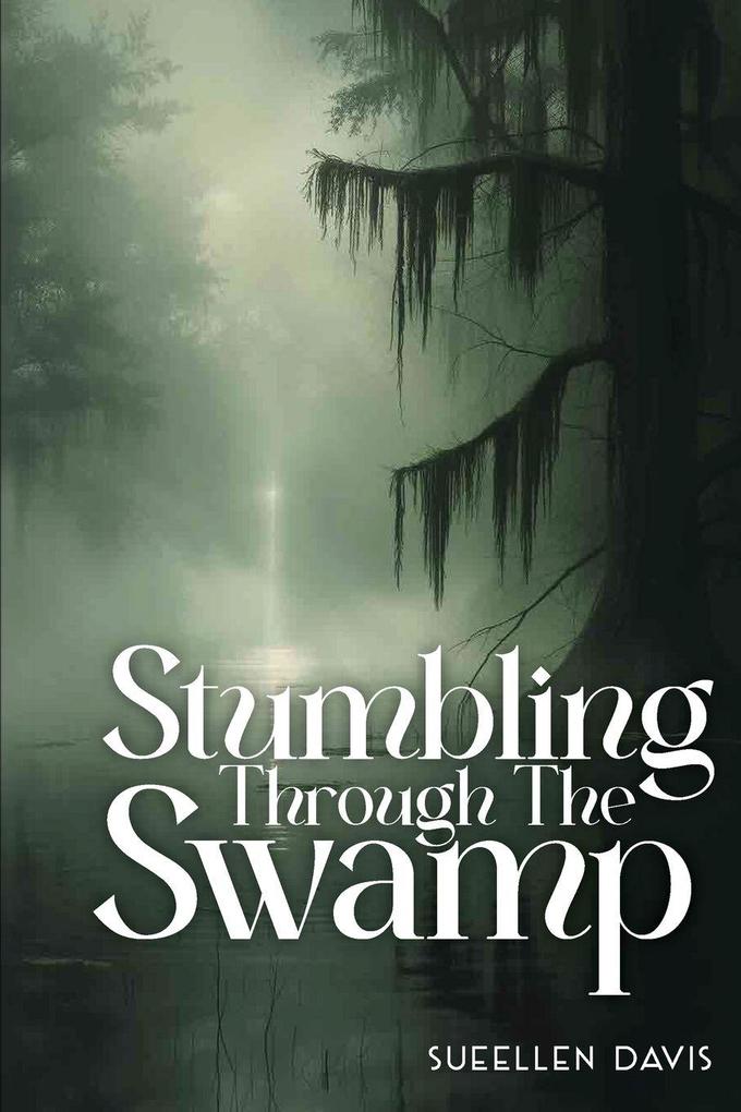 Stumbling through the Swamp