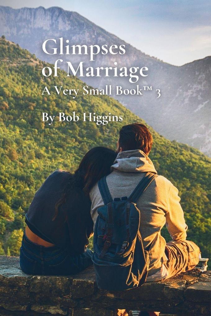 Glimpses of Marriage