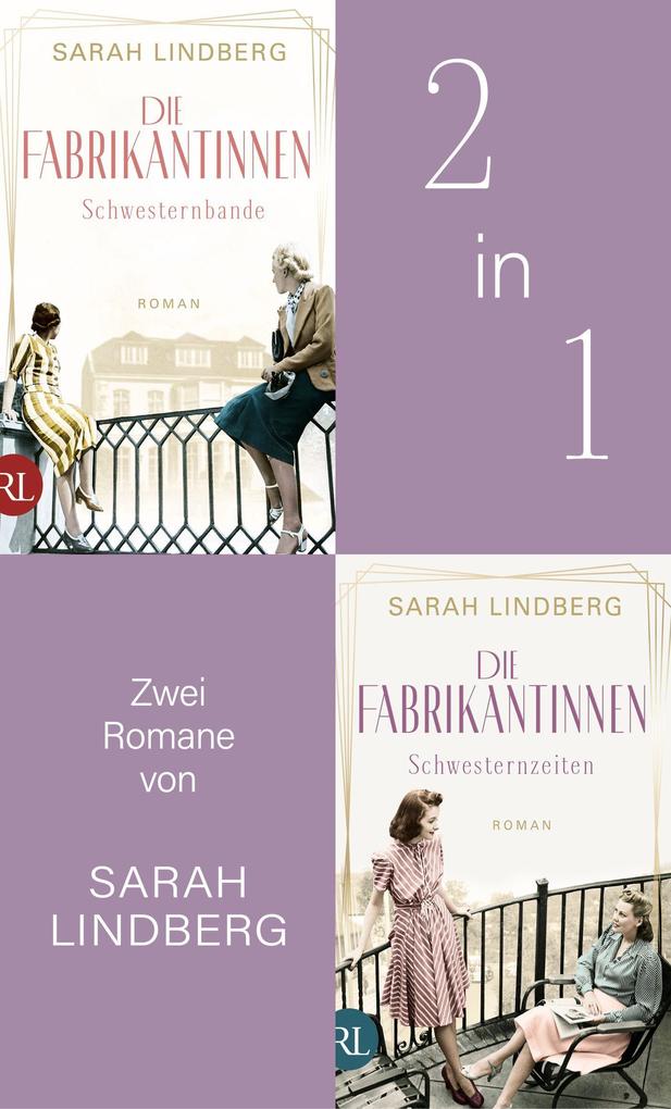 Die Fabrikantinnen - Schwesternbande & Schwesternzeiten