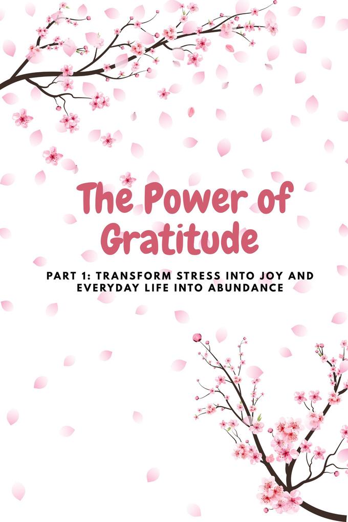The Power of Gratitude