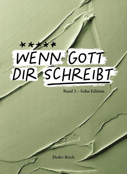 Wenn Gott dir schreibt