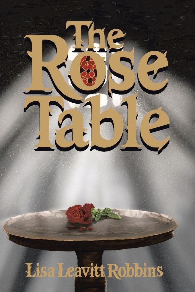 The Rose Table