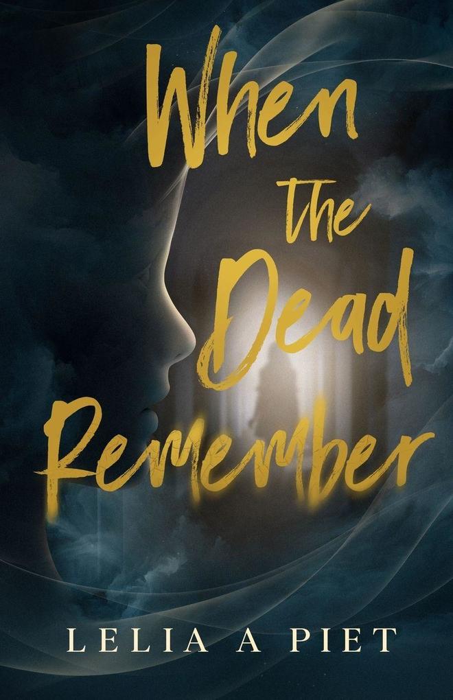 When the Dead Remember